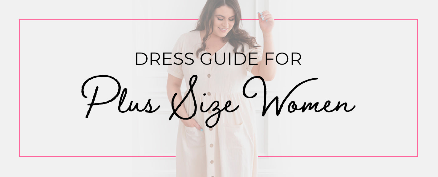 Plus Size Dress Guide: Find Your Perfect Fit | Lena Layne